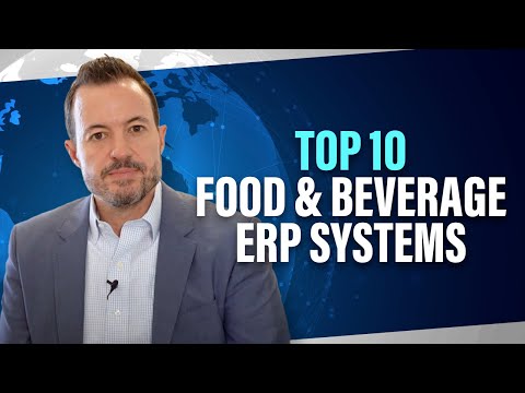 Top 10 Food and Beverage ERP Systems [Independent Ranking for Food and Bev Manufacturers]